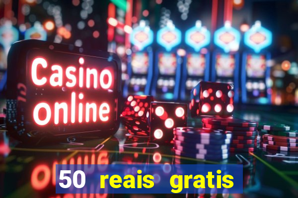 50 reais gratis para apostar